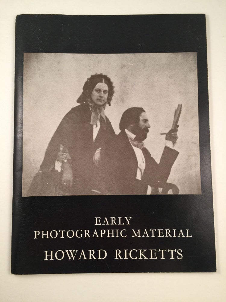 Item #40848 Exhibition of early Photographic Material. London: Howard Ricketts Ltd. December 2nd - December 14th.