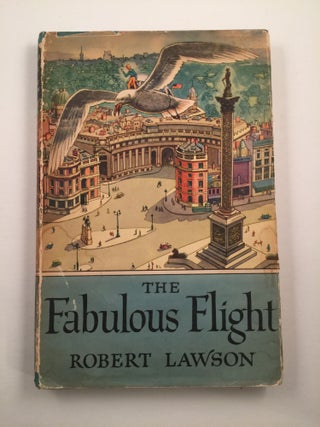 Item #40856 The Fabulous Flight. Robert Lawson