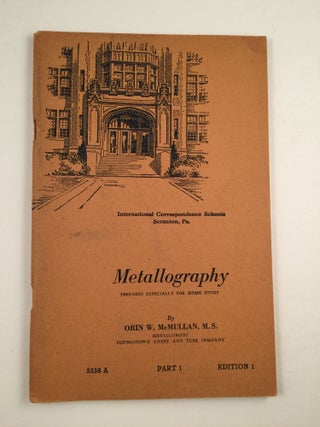 Item #40878 Metallography Part 1 Prepared Especially For Home Study Serial 5338A Edition 1....