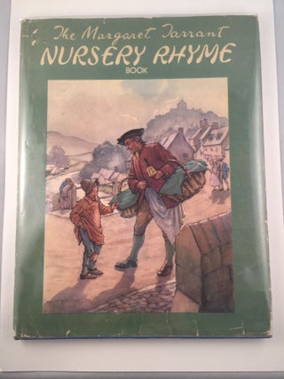 Item #40928 The Margaret Tarrant Nursery Rhyme Book. Margaret Tarrant