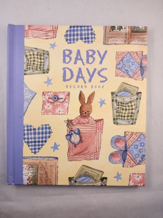 Item #40941 Baby Days Record Book. Rosemary French