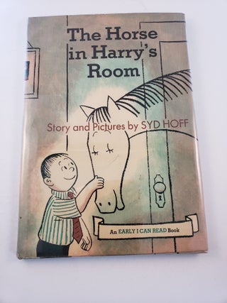 Item #41006 The Horse in Harry’s Room ( An Early I Can Read Book). Syd story Hoff, pictures by