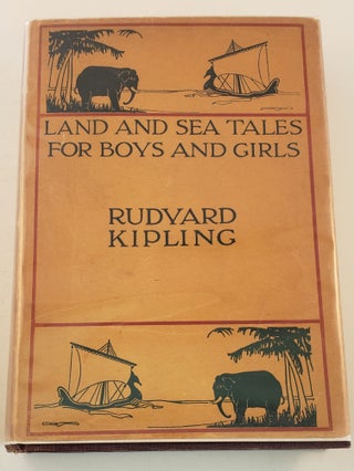 Item #41008 Land and Sea Tales for Boys and Girls. Rudyard Kipling
