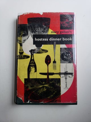 Item #41165 The Hostess Dinner Book. Mary Gallati