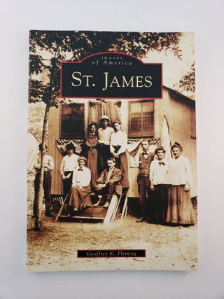 Item #41244 Images of America St. James. Geoffrey K. Fleming