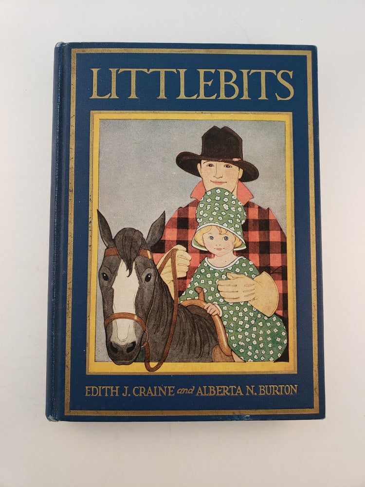Item #41250 Littlebits. Edith J. Craine, Dorothy Lake Gregory.
