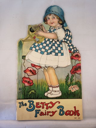 Item #41278 The Betty Fairy Book No. 30. Helen E. and Flint, Margaret Evans Price