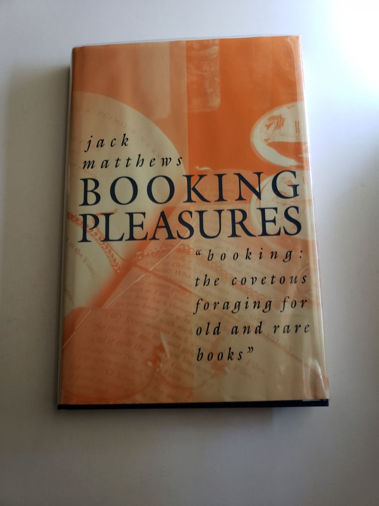 Item #41332 Booking Pleasures. Jack Matthews.