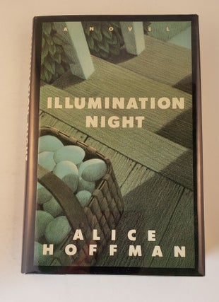 Item #41351 Illumination Night ( Signed First Edition). Alicefic Hoffman