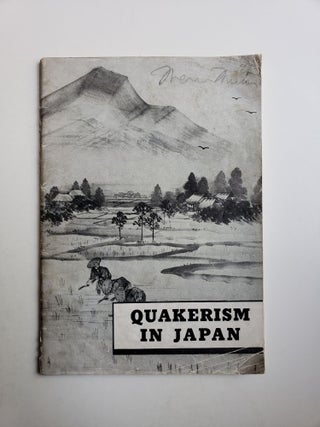 Item #41362 Quakerism In Japan. Edith F. Sharpless