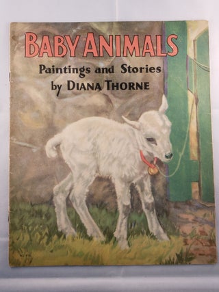 Item #41420 Baby Animals. Diana paintings Thorne, stories by