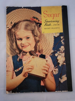 Sugar Sweetening Foods From Many Plants