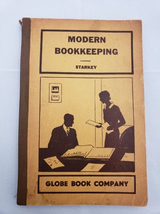Item #41457 Modern Bookkeeping. Warren L. Starkey