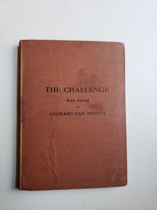 Item #41505 The Challenge War Chants Of The Allies - Wise And Otherwise. Leonard Van Noppen