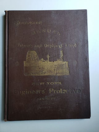 History of The New York Engineers’ Protective Society. New York Engineers’ Protective Society.