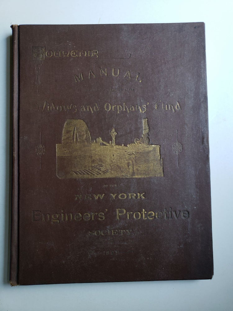 Item #41528 History of The New York Engineers’ Protective Society. New York Engineers’ Protective Society.