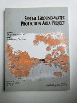 Item #41540 Special Ground Water Protection Area Project for the Oyster Bay Pilot Area and...