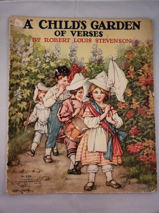 Item #41641 A Child’s Garden Of Verses. Robert Louis and Stevenson, Clara Burd