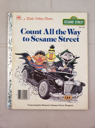Item #41669 Count All the Way to Sesame Street. Dina and Anastasio, Richard Brown