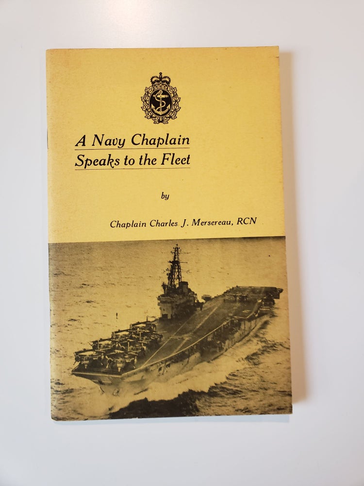 Item #41778 A Navy Chaplain Speaks to the Fleet. Chaplain Charles J. Mersereau.
