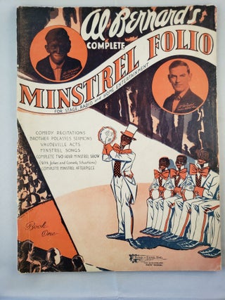 Item #41835 Al Bernard's Complete Minstrel Folio for Stage, Radio and Home Entertainment Book...