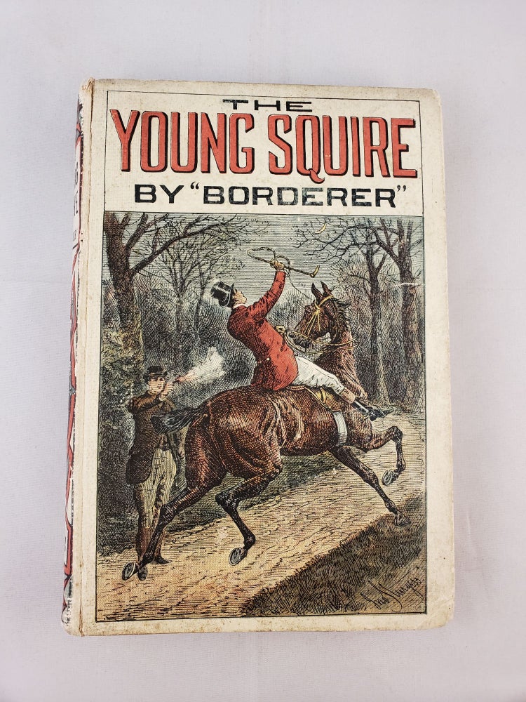Item #41852 The Young Squire. Borderer.