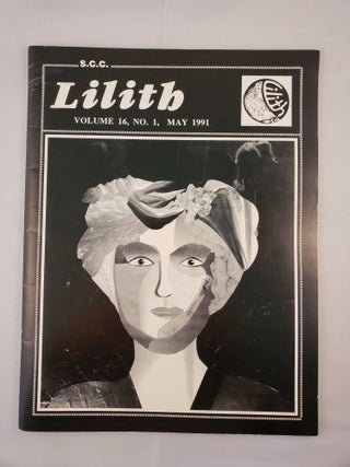 Item #41862 Lilith Volume 16, NO 1, May 1991. Ilana Beckerman, Sandra Rosselot, Ricki Palkowitz,...