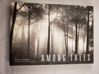 Item #41912 Among Trees. Sean and Kernan, Anthony Doerr