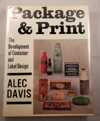 Item #42141 Package And Print The Development of Container and Label Design. Alec Davis