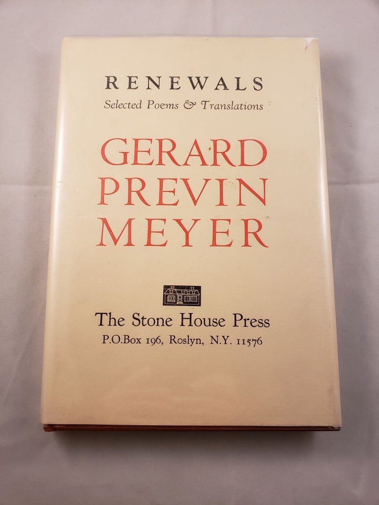 Item #42152 Renewals Selected Poems and Translations. Gerard Previn Meyer.