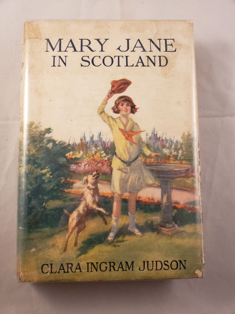Item #42166 Mary Jane In Scotland. Clara Ingram Judson.