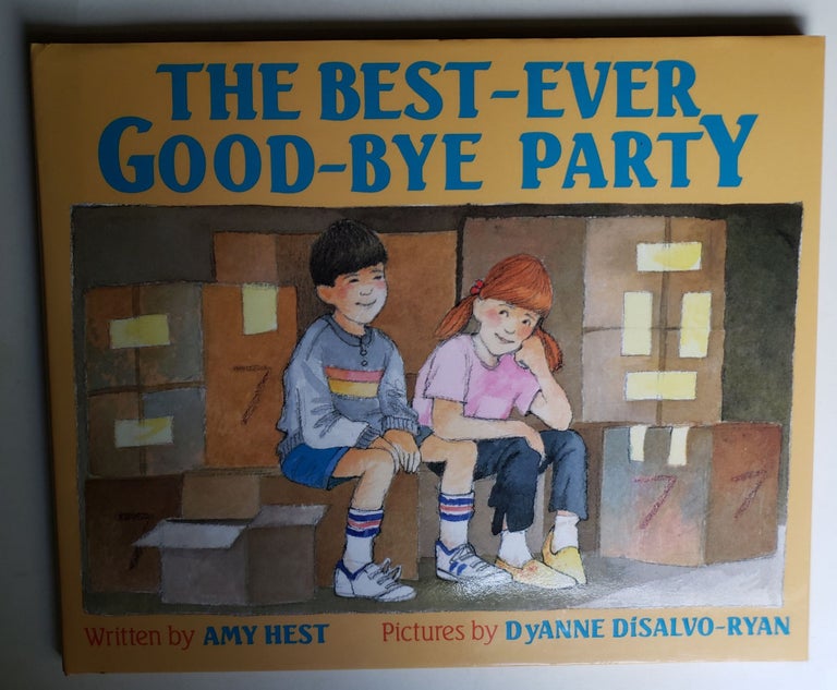 Item #42242 The Best-Ever Good-Bye Party. Amy with Hest, Dyanne Disalvo-Ryan.