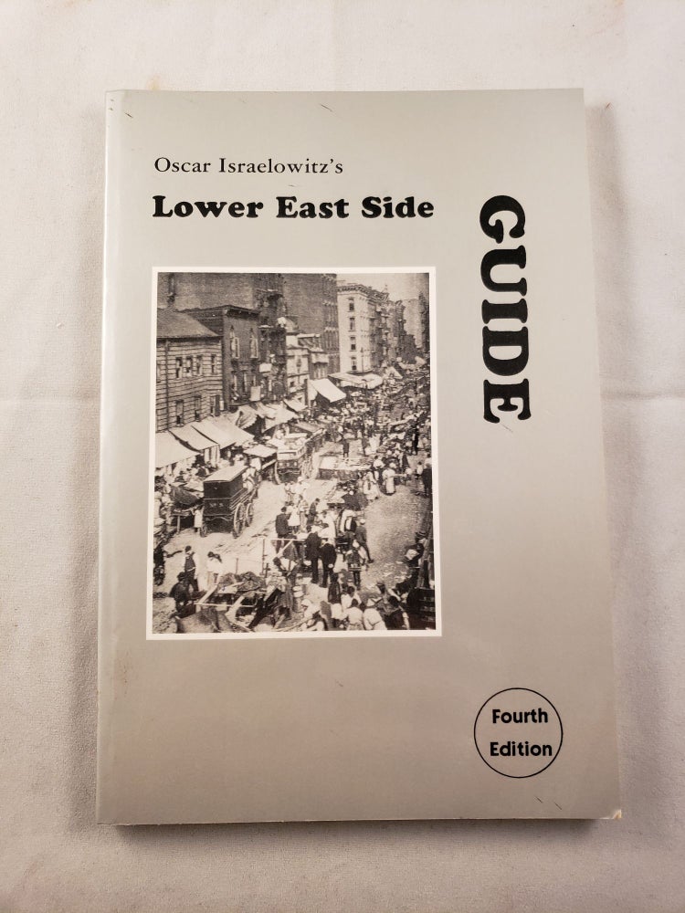 Item #42282 Oscar Israelowitz’s Guide to the Lower East Side. Oscar Israelowitz.
