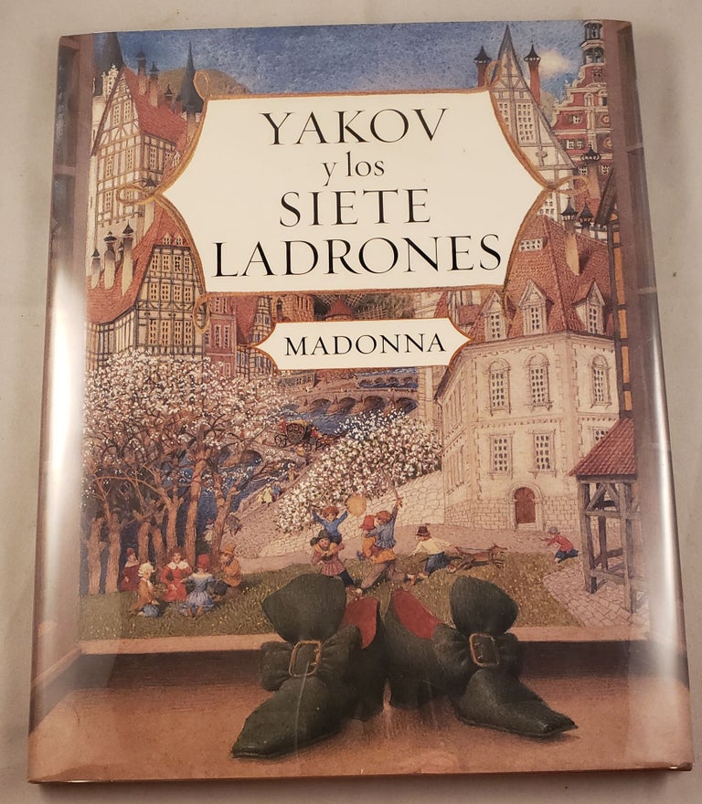 Item #42310 Yakov y los Siete Ladrones (Spanish Edition). Madonna and, Gennady Spirin.