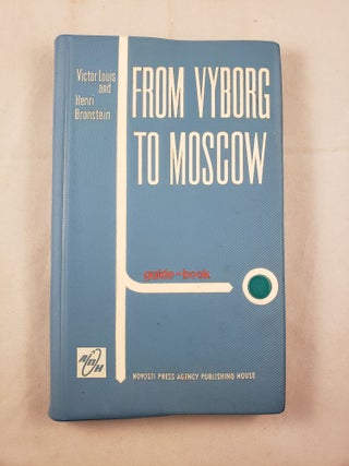 Item #42329 From Vyborg to Moscow By Car. Victor Louis, Henri Bronstein