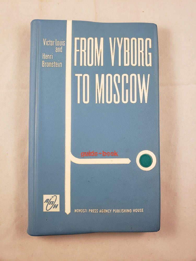 Item #42329 From Vyborg to Moscow By Car. Victor Louis, Henri Bronstein.