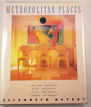 Item #42365 Metropolitan Places Interiors from New York, Barcelona, Milan, Mexico City, Paris,...