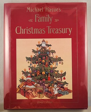 Item #42370 Michael Hague’s Family Christmas Treasury. Michael Hague