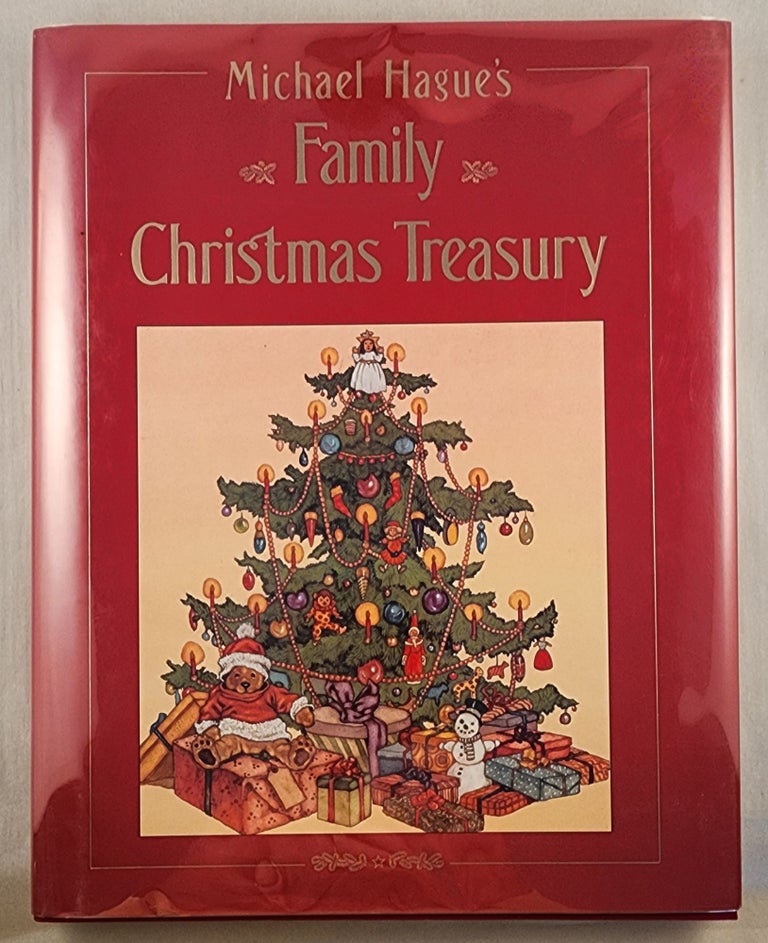 Item #42370 Michael Hague’s Family Christmas Treasury. Michael Hague.