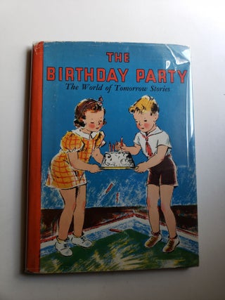 Item #42387 The Birthday Party A Social Studies Story Book About Food. New York Principals'...