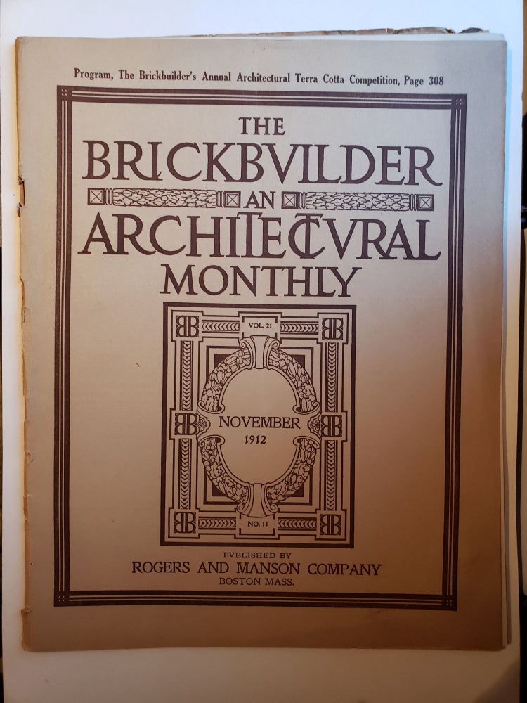 Item #42472 The Brickbuilder An Architectural Monthly Vol 21 No 11 November 1912. Russell F. Whitehead.