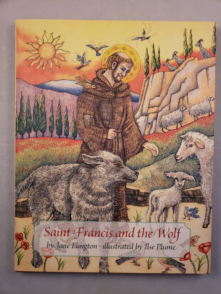 Item #42499 Saint Francis and the Wolf. Jane and Langton, Ilse Plume.