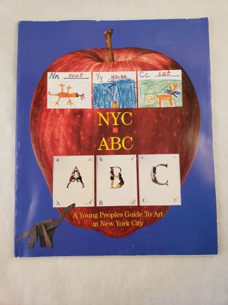 Item #42553 NYC ABC A Young Peoples Guide To Art in New York City. Libby Pataki, Wilson Kimball