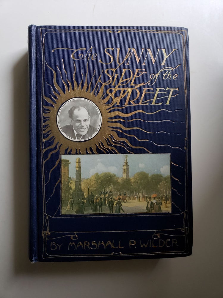 Item #42573 The Sunny Side of the Street. Marshall P. with Wilder, Bart Haley, cover, Charles Graham.