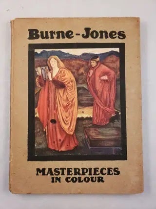 Item #42615 Burne-Jones Masterpieces in Colour. A. Lys and Baldry, T. Leman Hare