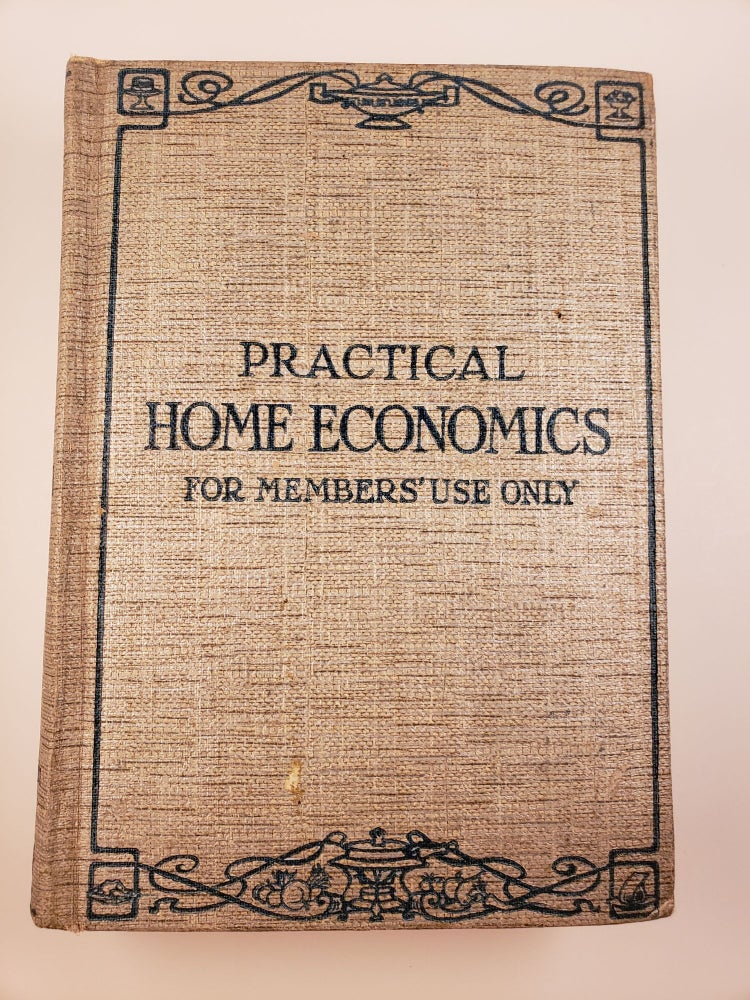 Item #42667 Practical Home Economics 1245 Scientific Recipes Each Planned for Family of Four. Alice M. Donnelly, Helen Cramp.