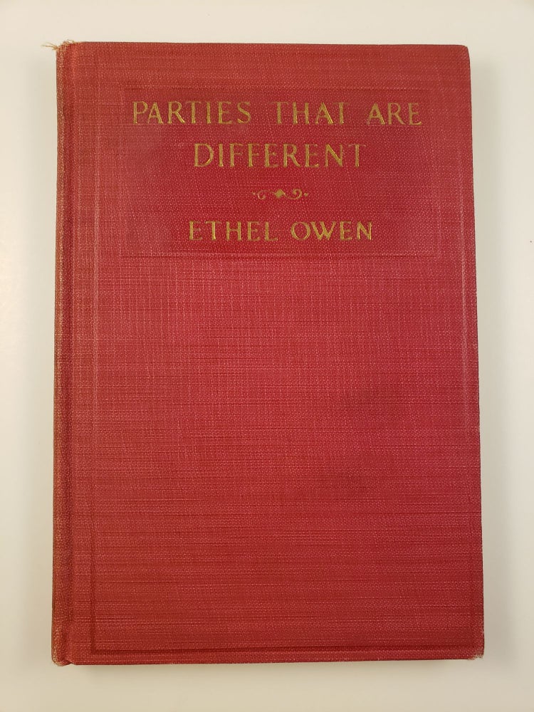 Item #42671 Parties That Are Different. Ethel Owen.