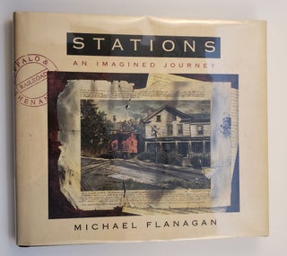 Item #42680 Stations An Imagined Journey. Michael story Flanagan, illustrations by