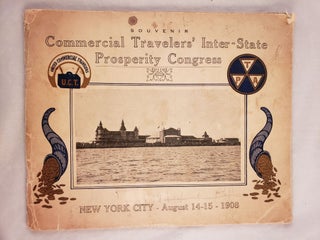 Item #42740 Souvenir Commercial Travelers’ Inter-State Prosperity Congress New York City,...