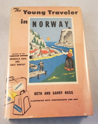 Item #42772 The Young Traveler In Norway. Beth Hogg, Borghild Dahl, Dale Ramsey